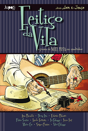 Feitiço da Vila: A Poesia de Noel Rosa em Quadrinhos